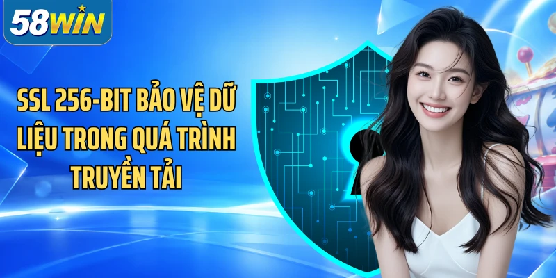 SSL 256-bit bảo vệ dữ liệu trong quá trình truyền tải